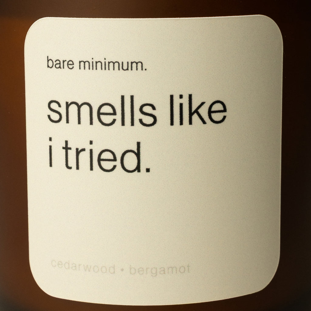 smells like i tried